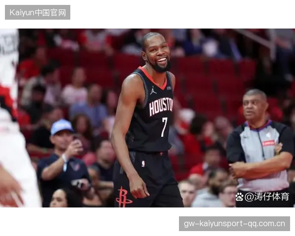 火箭一夜4消息，杜兰特盛赞两名新援！NBA新秀潜力爆发，球队未来更加光明