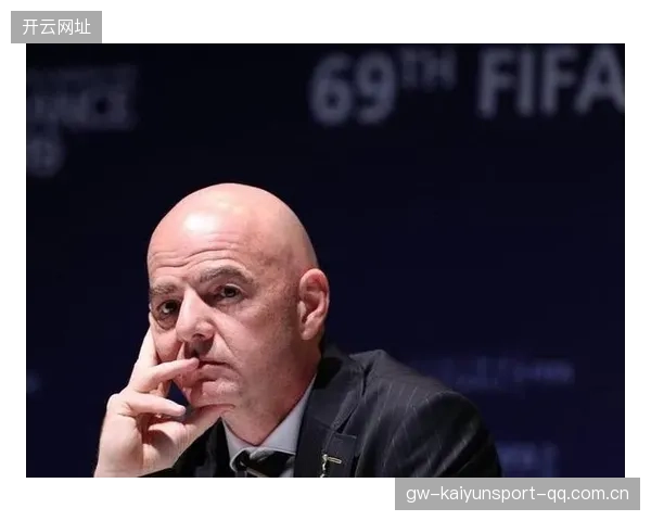 因凡蒂诺道歉，但欧洲足坛的怒火仍未熄灭——FIFA与欧洲足球的深层矛盾
